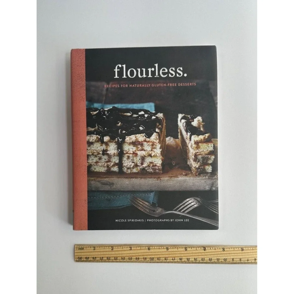 Flourless Cookbook by Nicole Spiridakis‎ | Gluten-Free Dessert Recipes